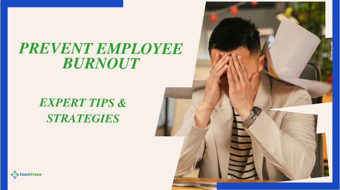 How to Prevent Employee Burnout