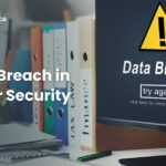 Data Breach in Cyber Security